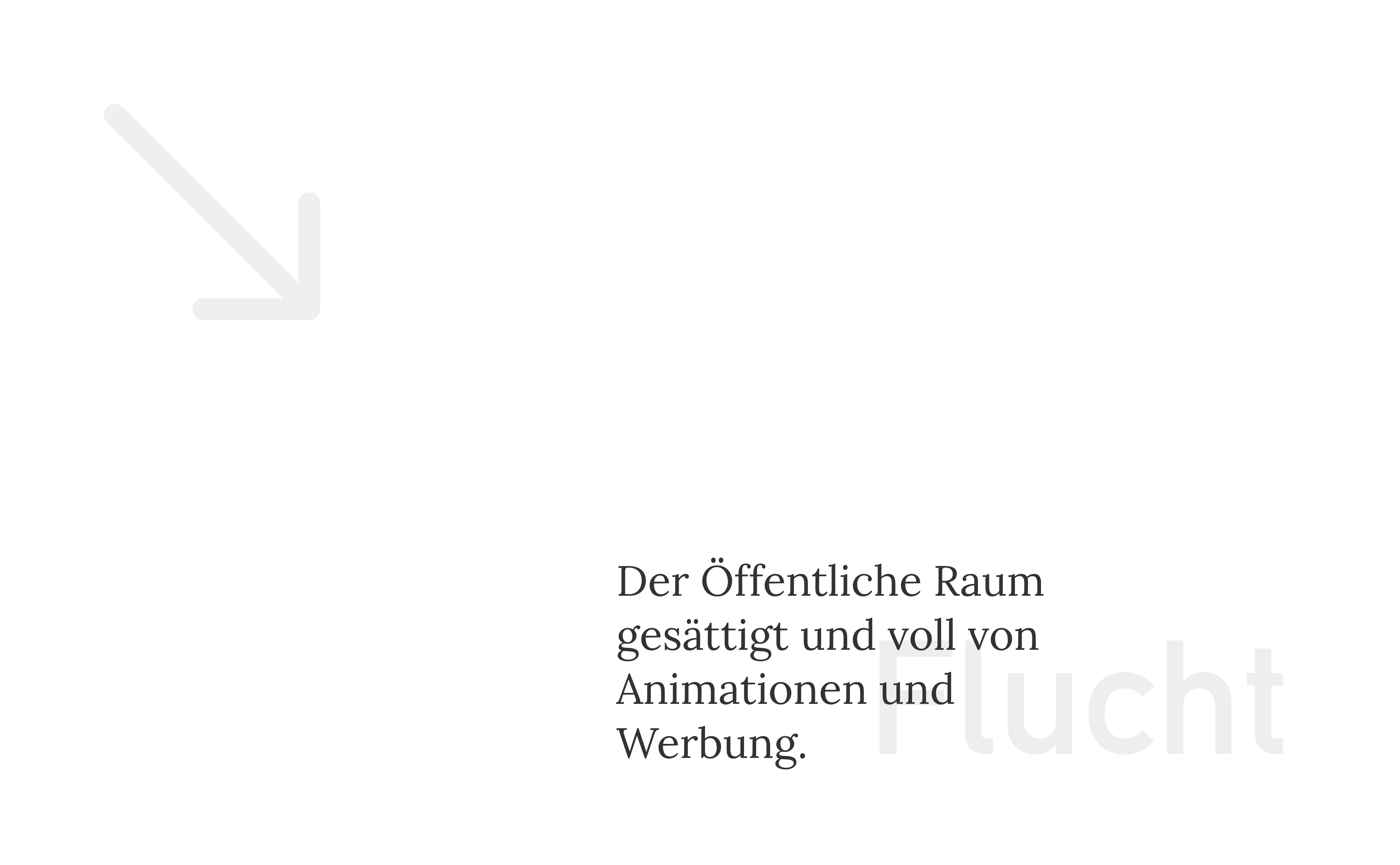 Mut zur Weißfläche - Flucht